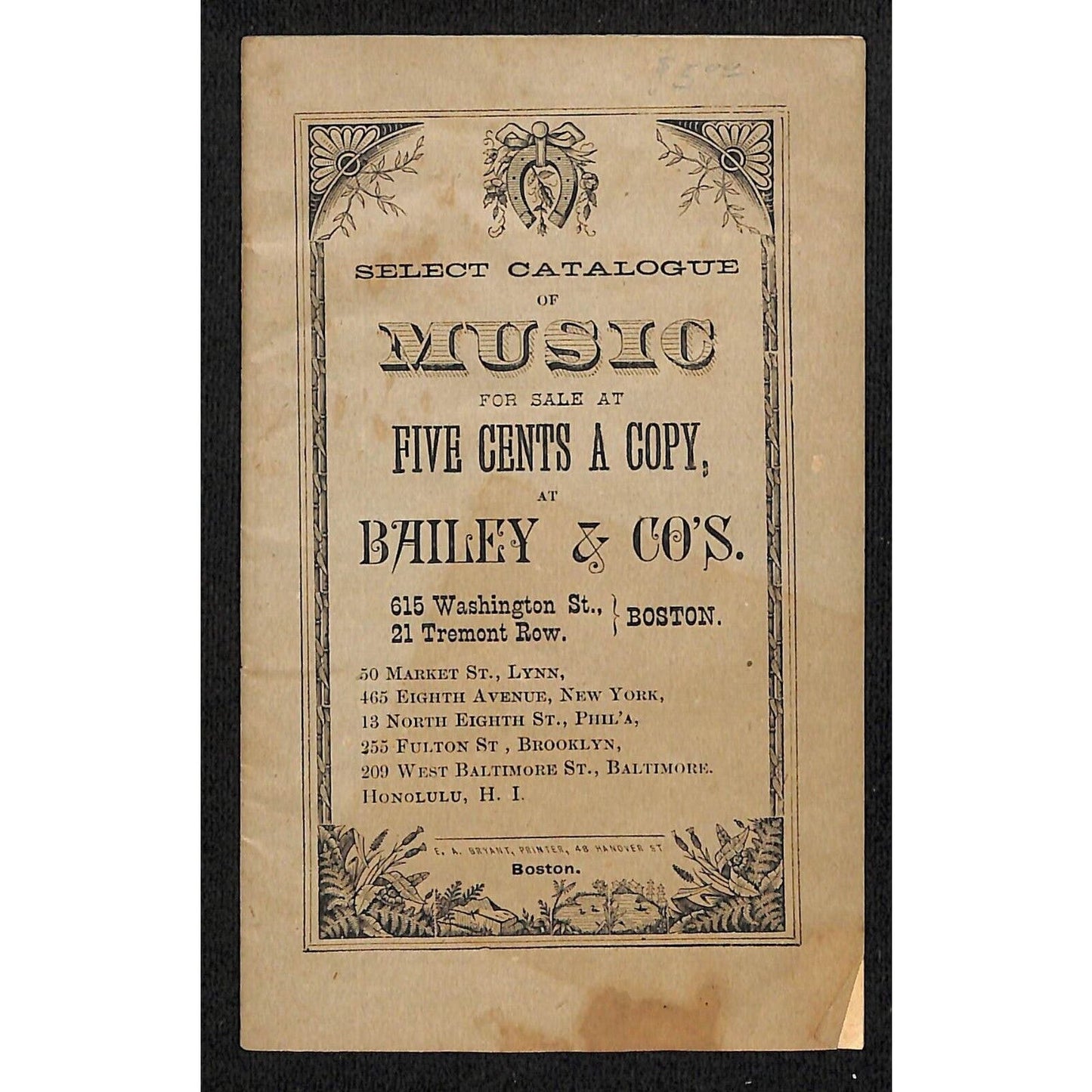Bailey & Co's. Boston "Select Catalogue of Music" 19pp c1885 E.A. Bryant Printer