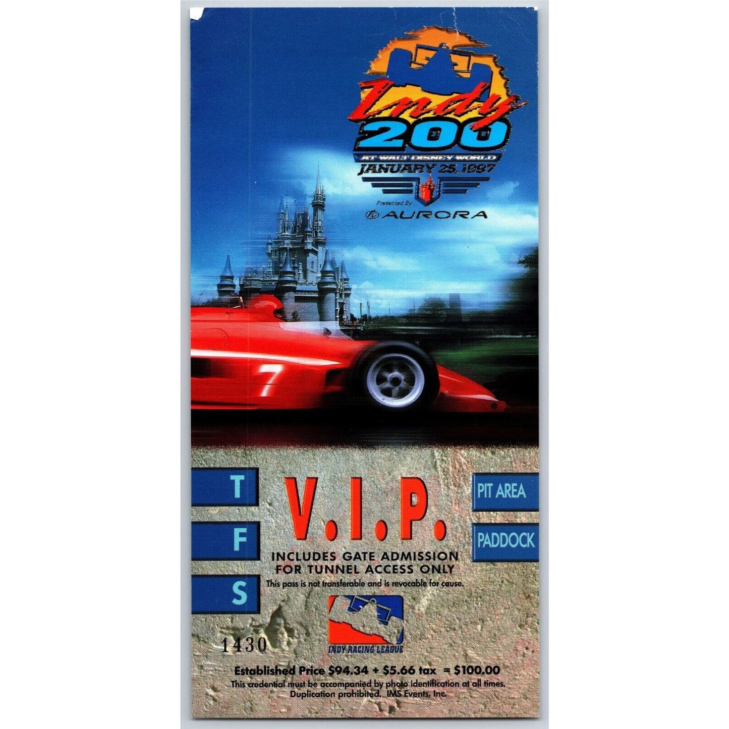 1997 Walt Disney World Speedway Indy 200 VIP / Pit Pass #1430