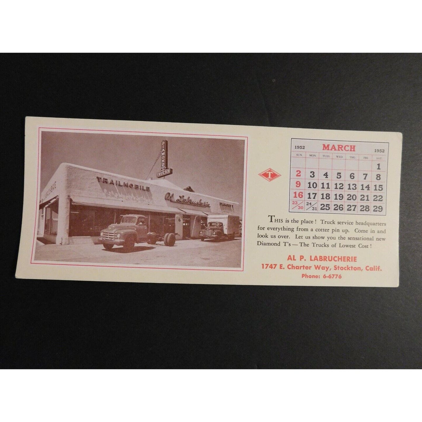 March 1952 Calendar Ink Blotter Diamond T Truck Al P. Labrucherie Stockton, CA