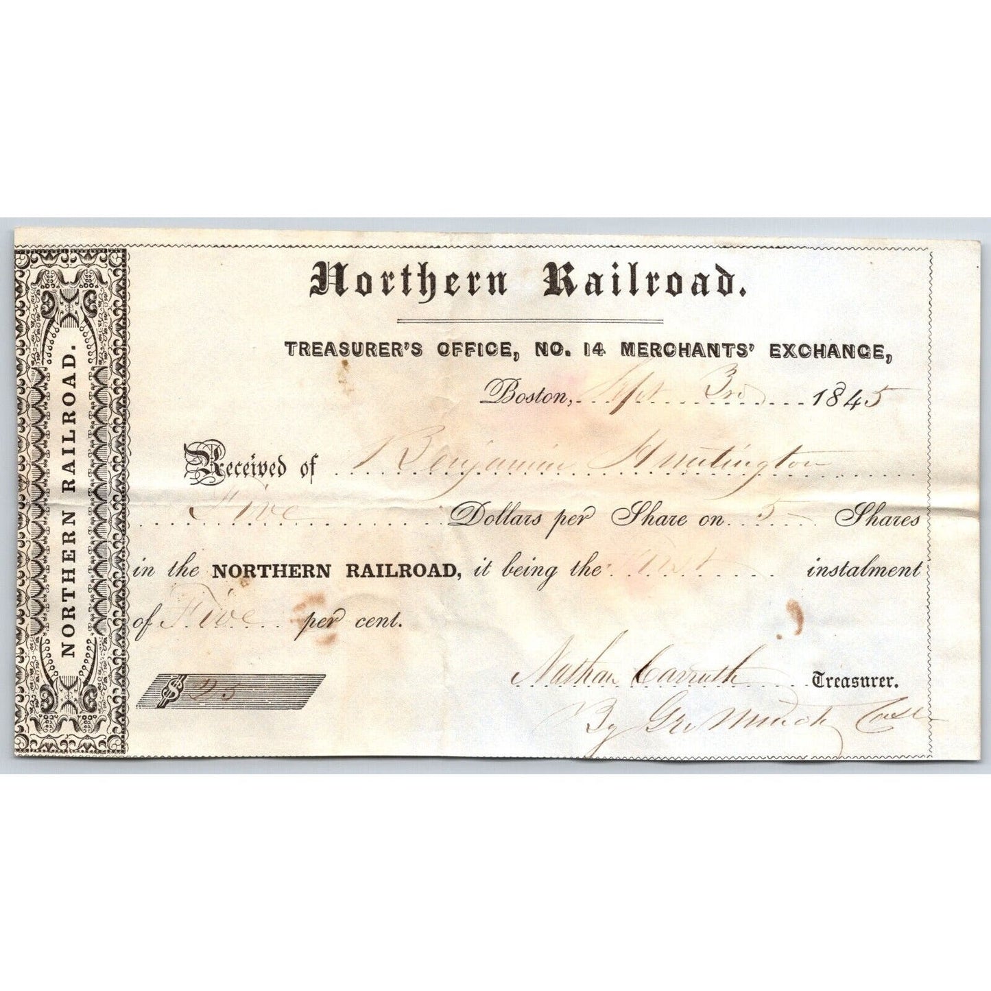 1845 Boston MA Treasurer Receipt Northern Railroad Stock "Benjamin Huntington"