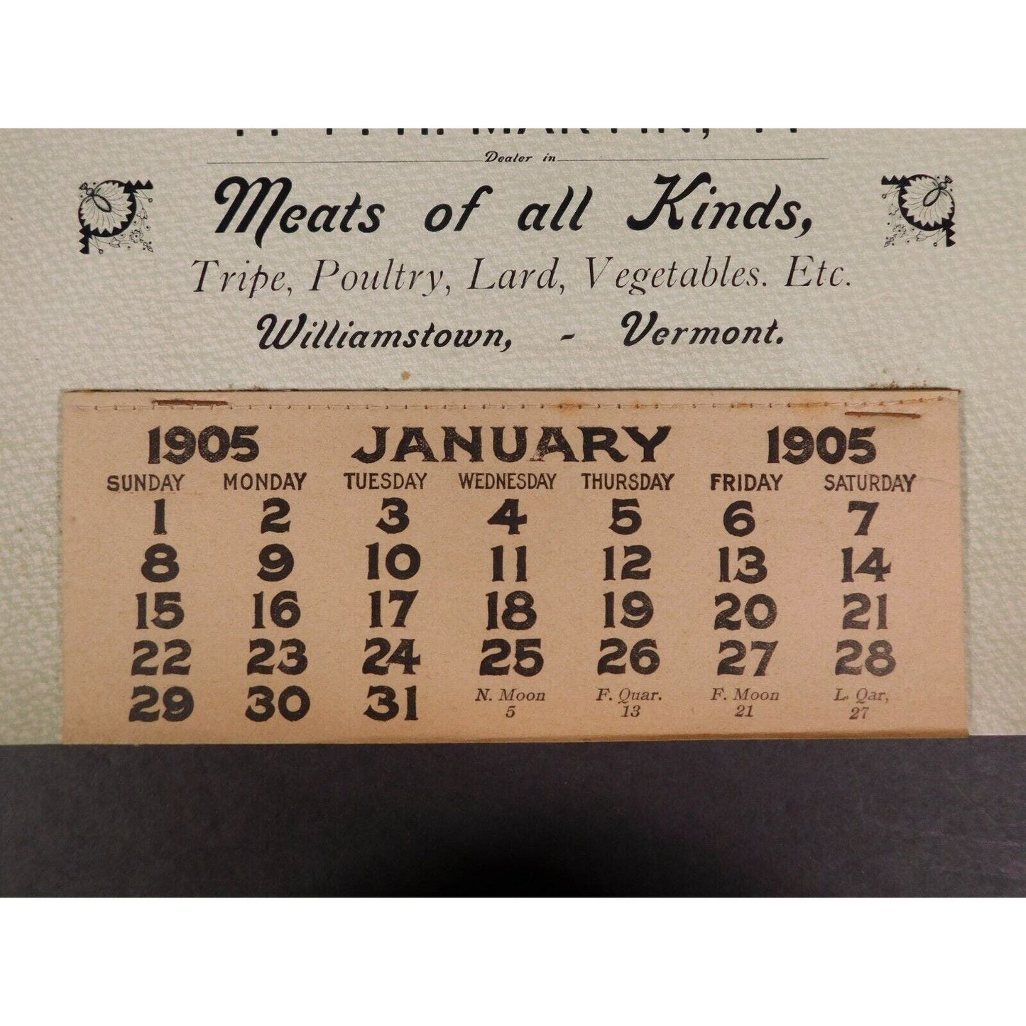 F. H. Martin 1905 Calendar "Meats Of All Kinds" Real Photo Williamstown Vermont