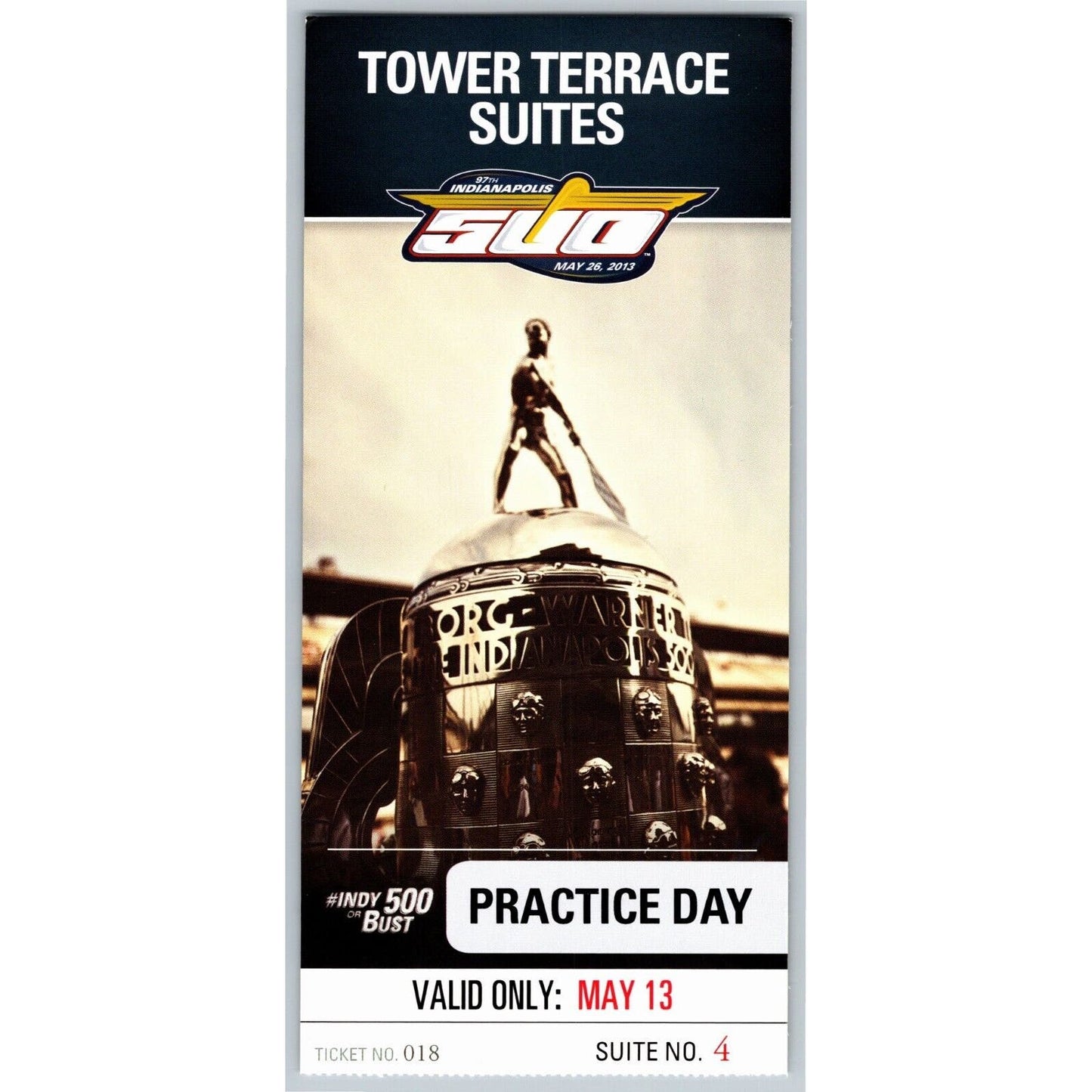 2013 Indy 500 Practice Day 5/13 Tower Terrace Suites Ticket Stub #018