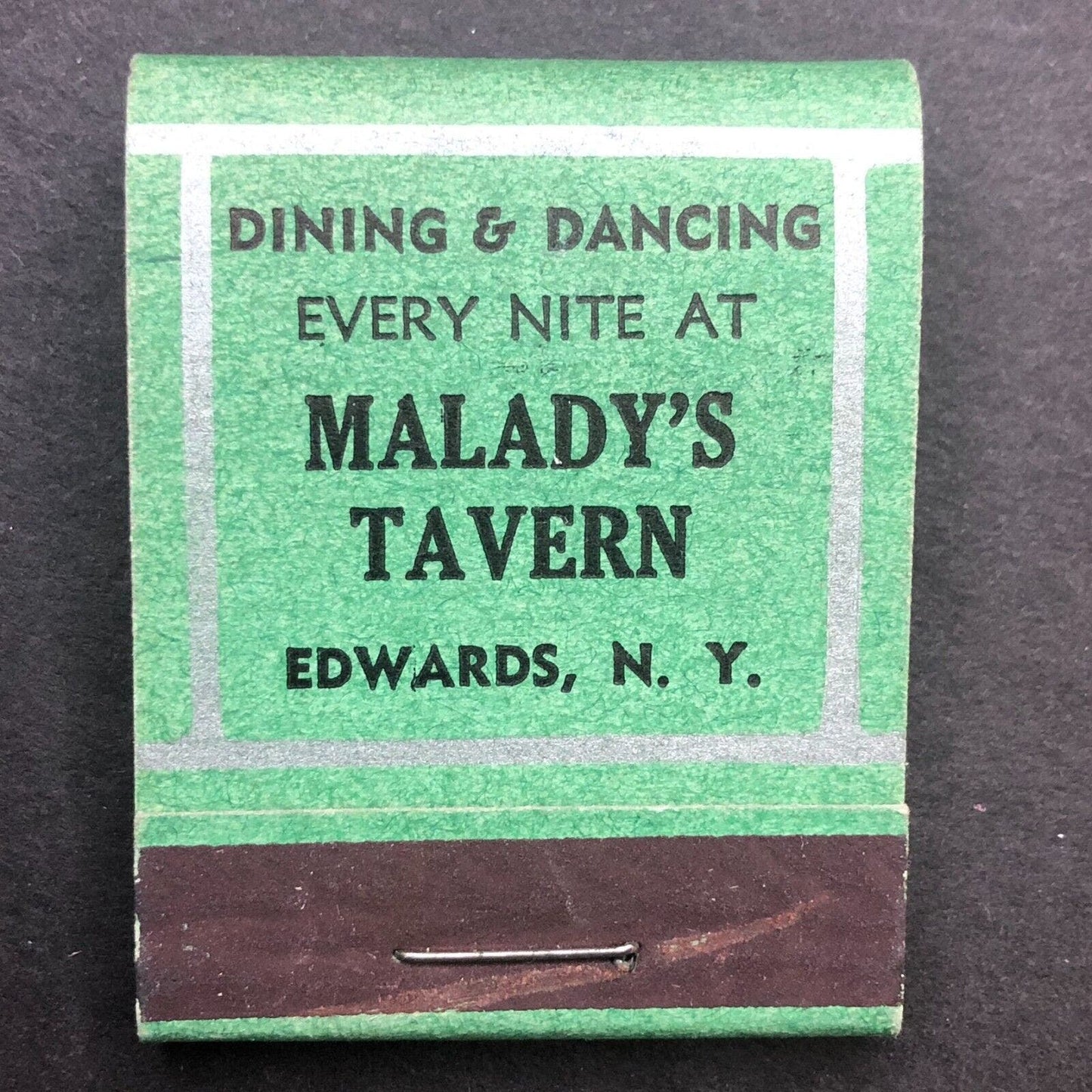 Edwards, NY Malady's Tavern Mostly Full (-1) Matchbook c1940's VGC Very Scarce