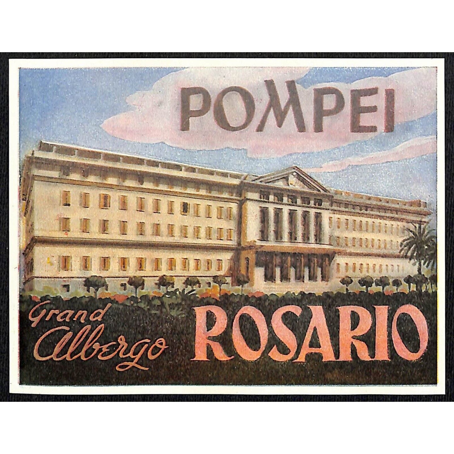 Grand Albergo Rosario Pompei Luggage Label Vintage NOS VGC - Scarce
