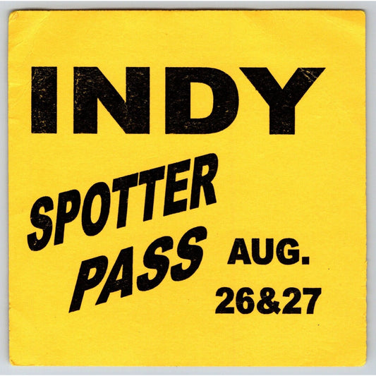 c2000 Indy Spotter Pass / Aug 26 & 27