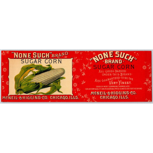 None Such Sugar Corn Paper Can Label McNeil & Higgins Chicago c1907-10's Scarce