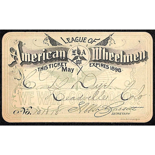 1898 American League of Wheelmen Leadville CO "We Want Good Roads" Ticket Scarce