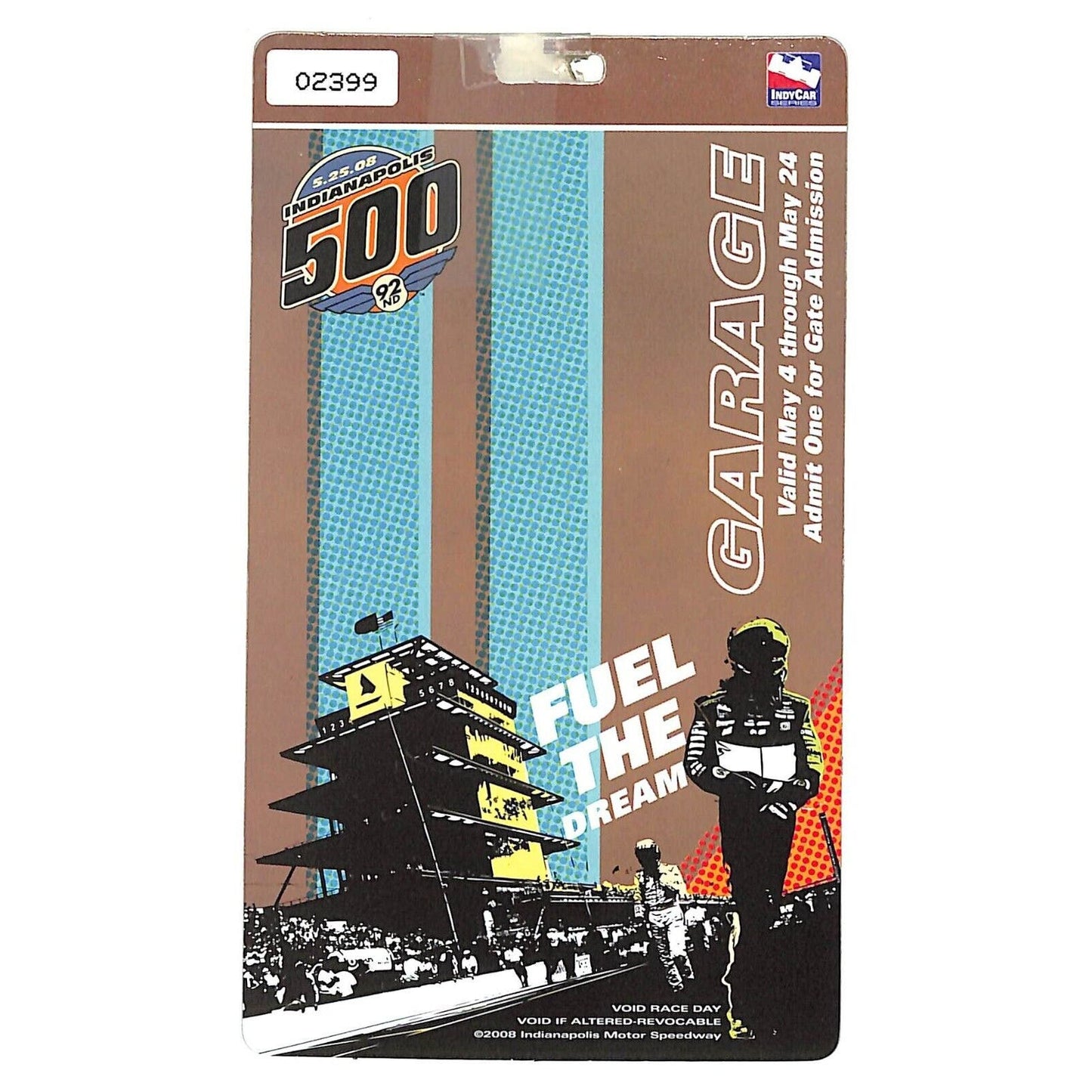 2008 Indy 500 Garage Access Ticket Pass Indianapolis IMS #2399 VGC