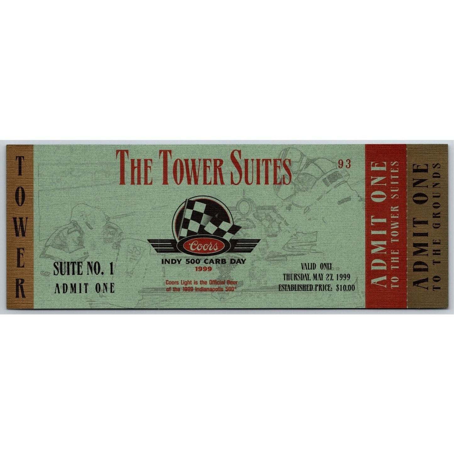 1999 Indy 500 Coors Carb Day Tower Suites Unused Ticket Indianapolis #93