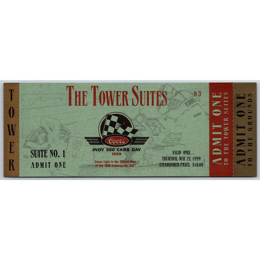 1999 Indy 500 Coors Carb Day Tower Suites Unused Ticket Indianapolis #93