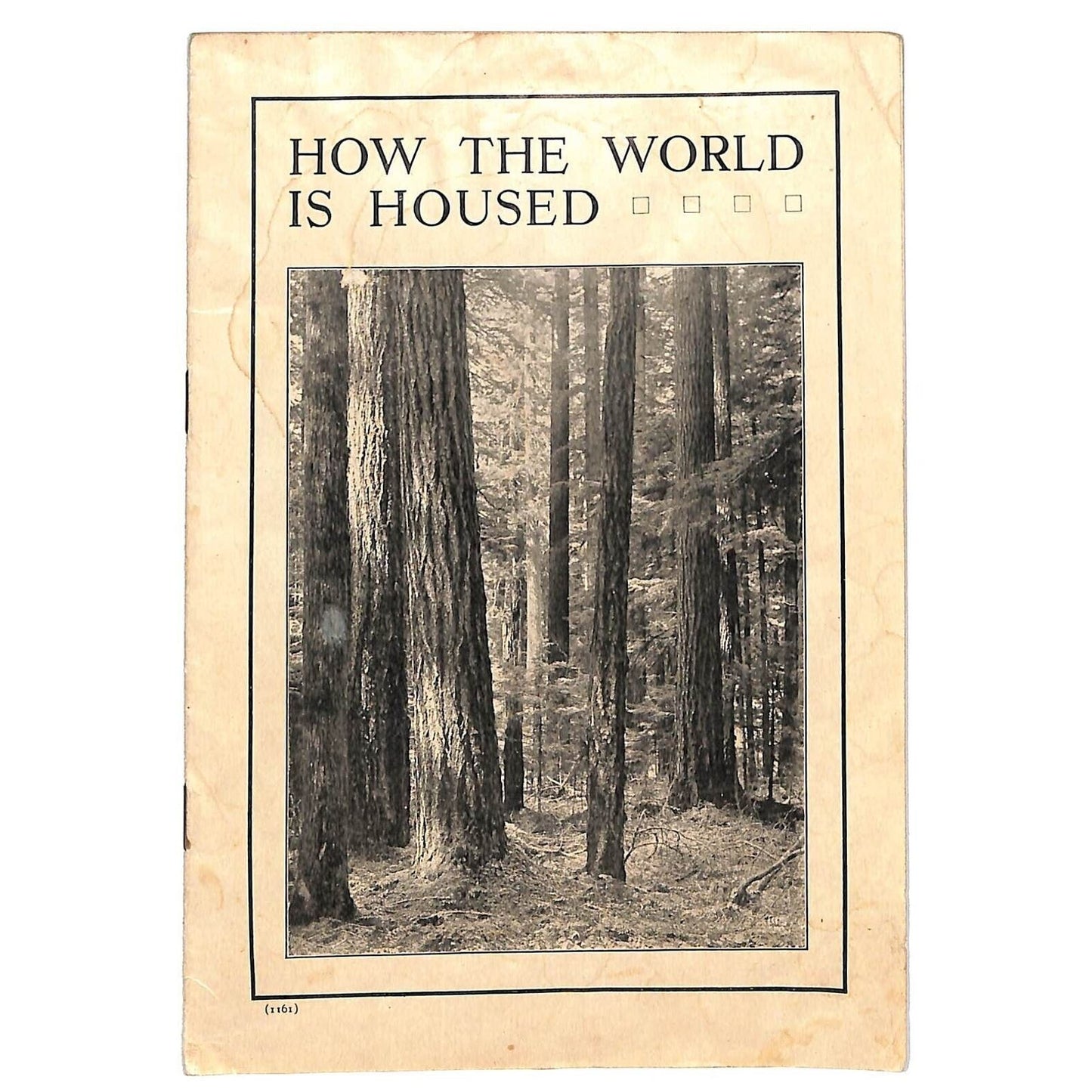 Carpenter's 1911 "How the World is Housed" Brochure 9pp Scarce