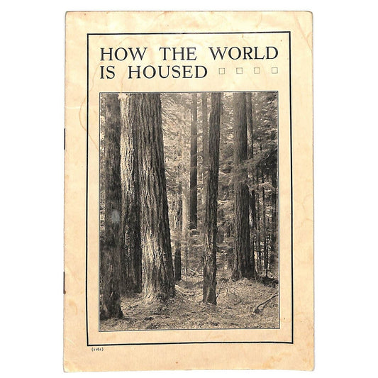 Carpenter's 1911 "How the World is Housed" Brochure 9pp Scarce