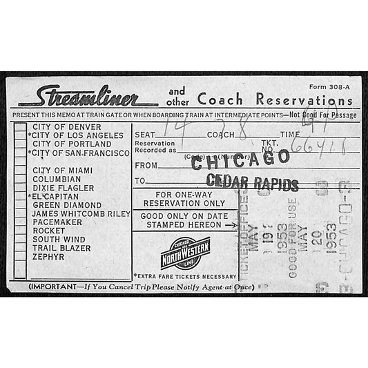 1953 Chicago and North Western Line Streamliner Coach Reservation Cedar Rapids