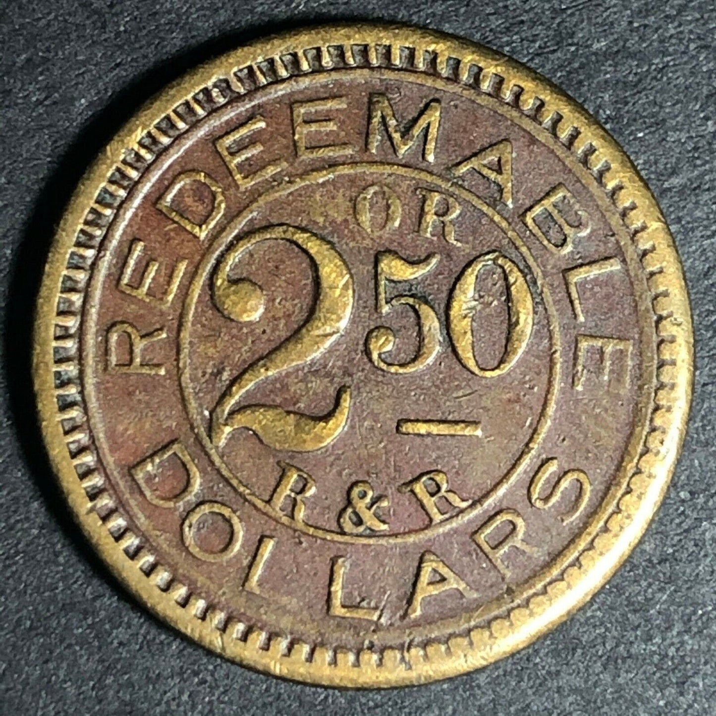 17.85mm Brass R&R "Redeemable For 2.50 Dollars" Counter / Token - Fauver Coll.