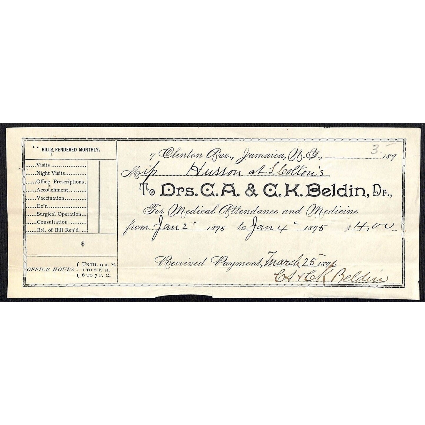 Jamaica, NY Drs. C.A. & C.K. Beldin 1895 Receipt for "Medical Attendance"