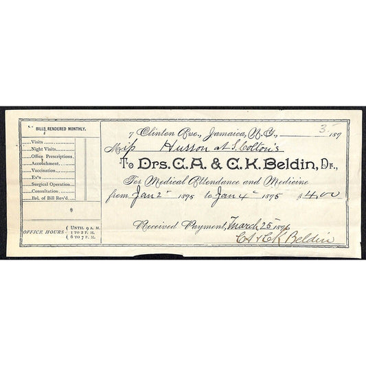 Jamaica, NY Drs. C.A. & C.K. Beldin 1895 Receipt for "Medical Attendance"