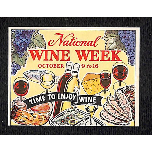 "National Wine Week" October 9 to 16 "Time to Enjoy Wine" Gum Adh Stamp / Label