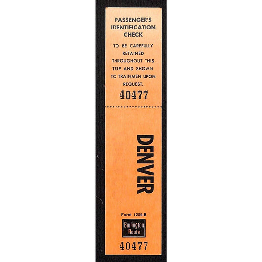 Burlington Line Railroad Denver / Chicago Passenger ID Seat Check #40477