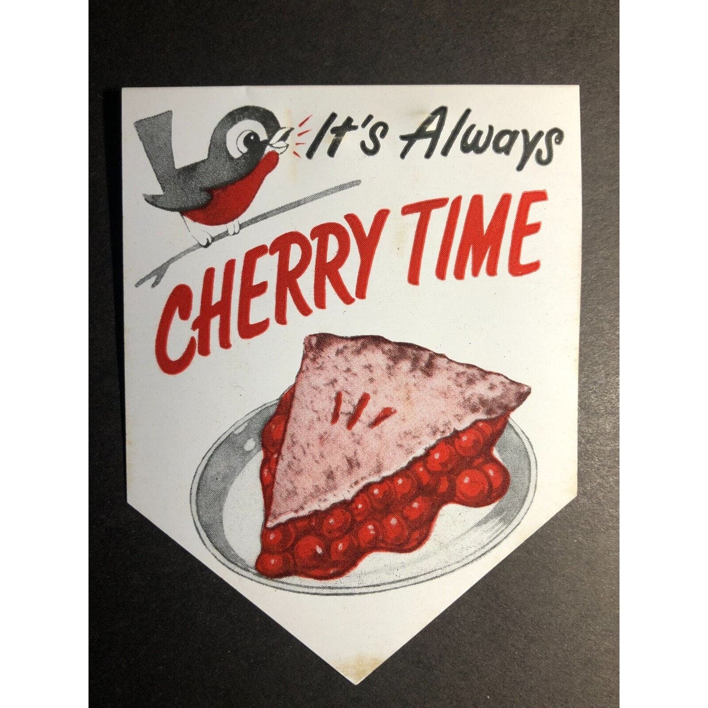It's Always Cherry Time" Plastic Pinback Button Pie Slice Bird c1950's-60