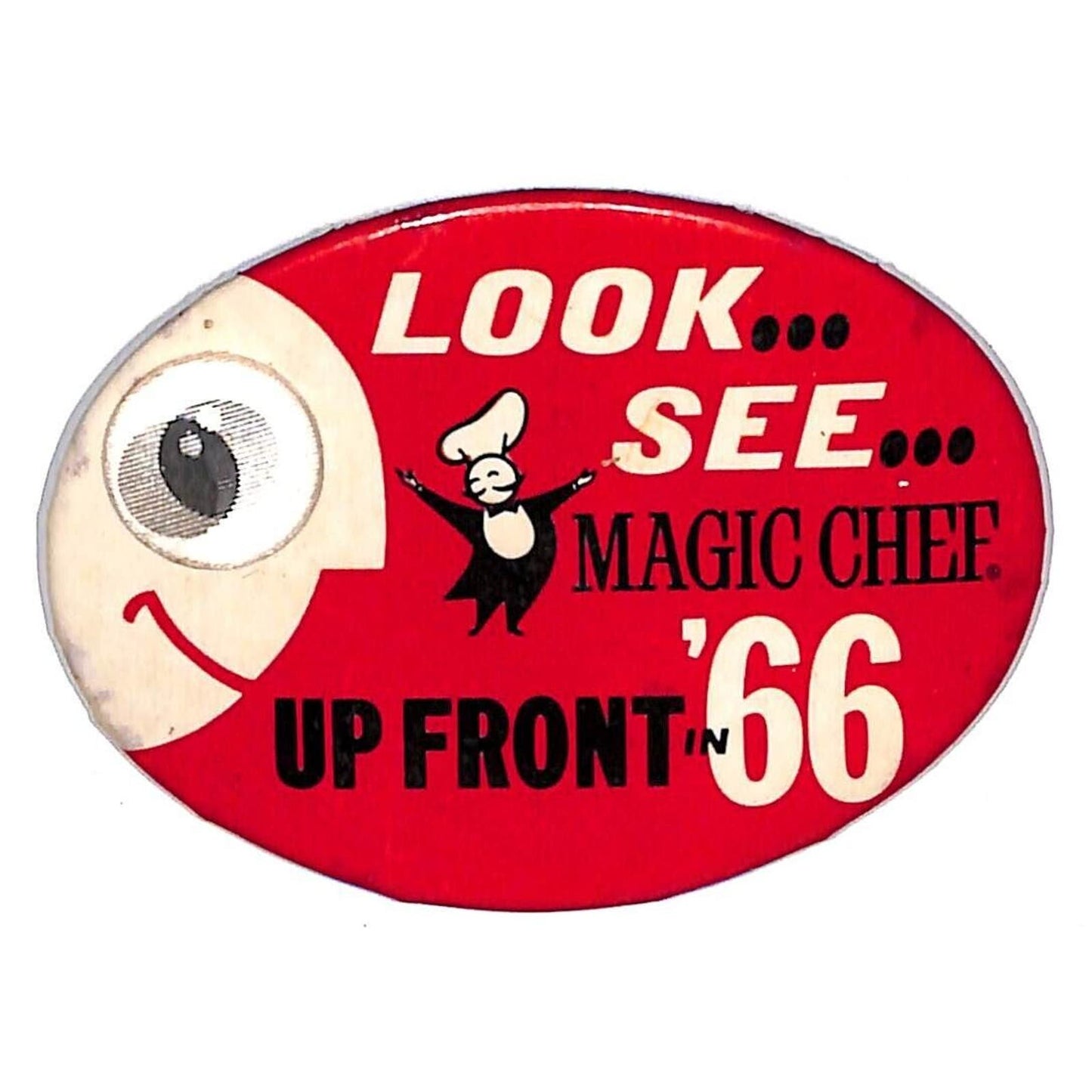 "Look..See..Magic Chef Upfront '66" Steel 1966 Pinback Button w/ Lenticular Eye