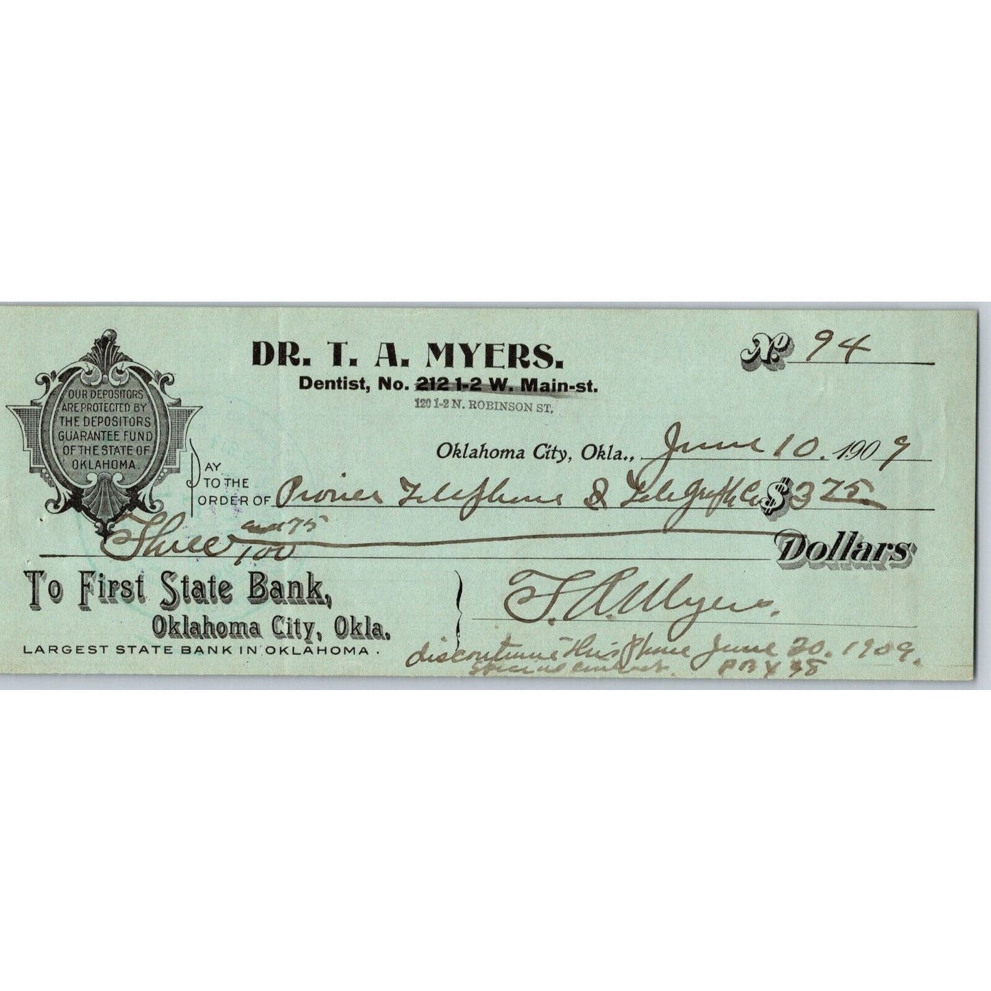 Oklahoma City 1909 First State Bank Check - Dr. T. A. Myers , Dentist