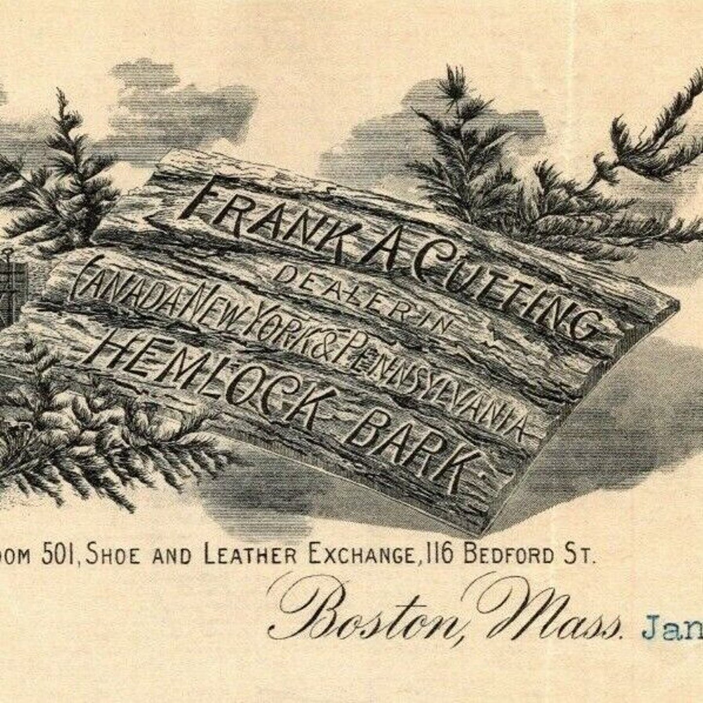 Boston, MA Billhead Letterhead 1899 Frank A. Cutting - Dealer in Hemlock Bark
