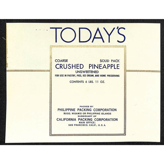 c1940's Paper Label Today's Coarse Crushed Pineapple Philippine Packing - Scarce