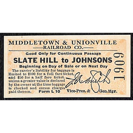 Middletown & Unionville Railroad (1913-1946) Ticket Slate Hill Johnsons #1909