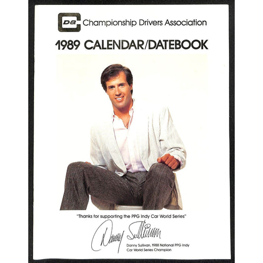 1989 Indy 500 PPG CDA Championship Drivers Assoc. Calendar w/ Danny Sullivan