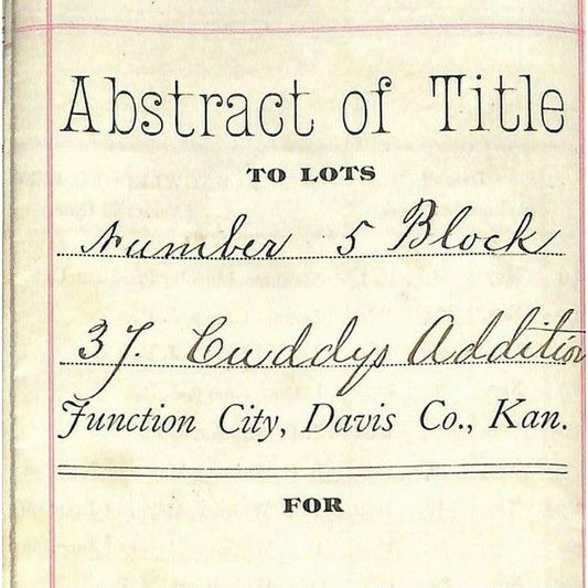 1891 Junction City, KS Document / Title Abstract - 1861 Reference to Lincoln