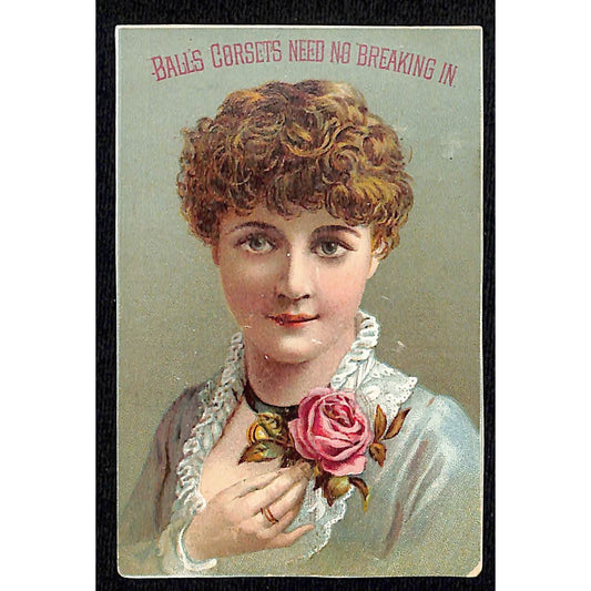 Ball's Corsets Victorian Trade Card John J. B. Primeau Watertown, NY - Ladies!