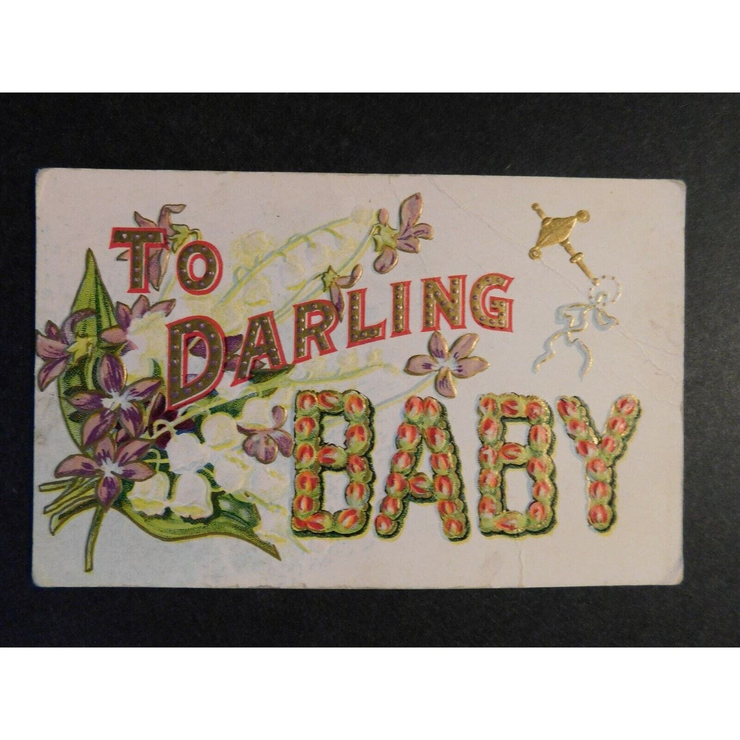 Vintage Postcard - Reverse Embossed "To Darling Baby" Floral / Gilt