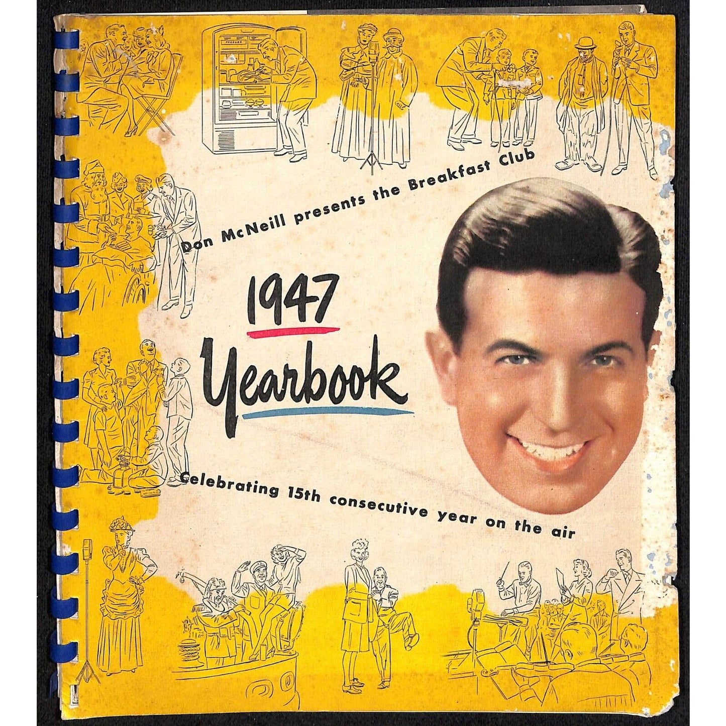 Don McNeil Breakfast Club 1947 Yearbook - (Morning Variety Radio Show)