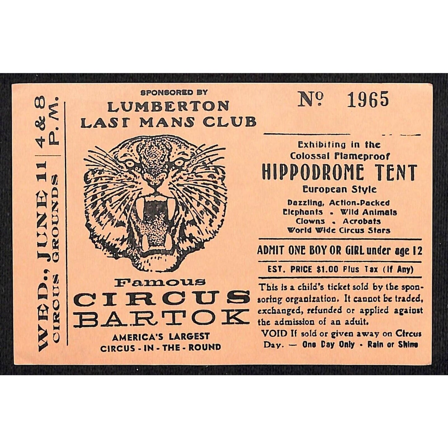 Vintage Circus Bartok Ticket c1970's Lumberton Last Mans Club