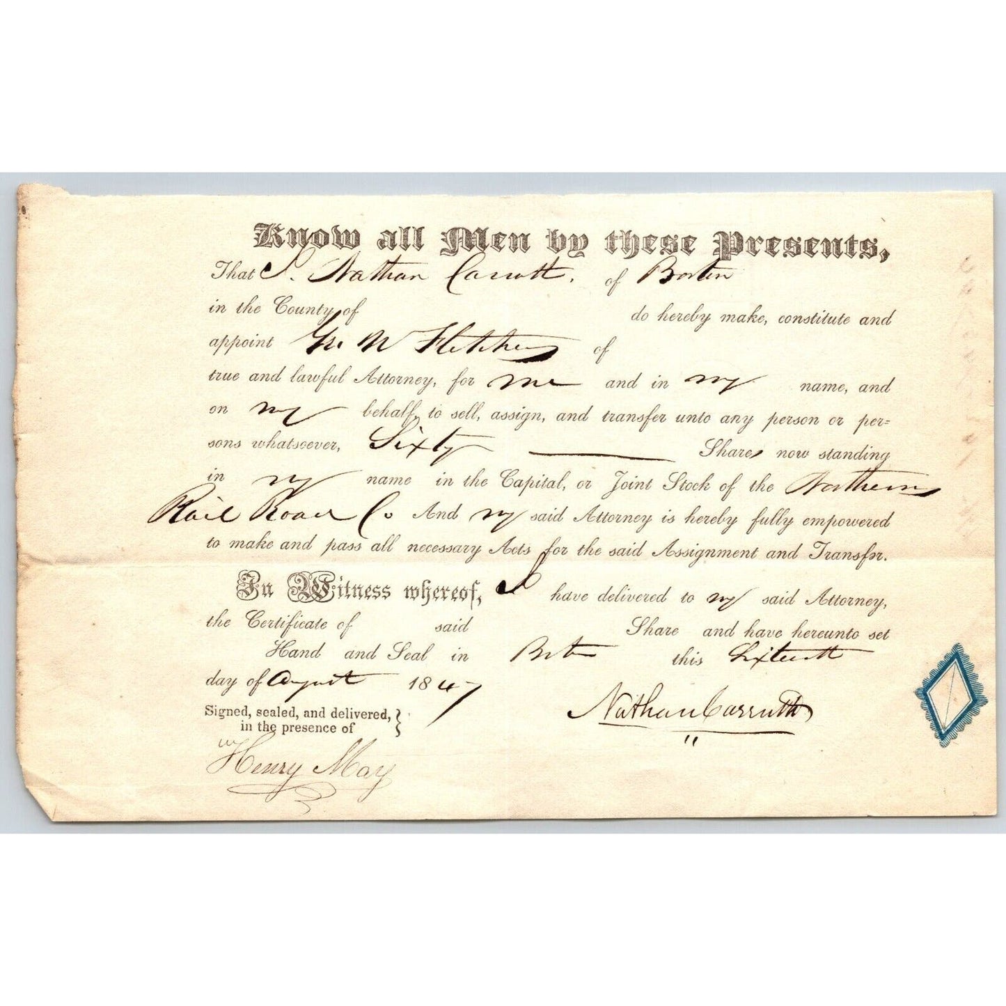 1847 Legal Document Power of Atty re: Northern Railroad Stock Nathan Carruth