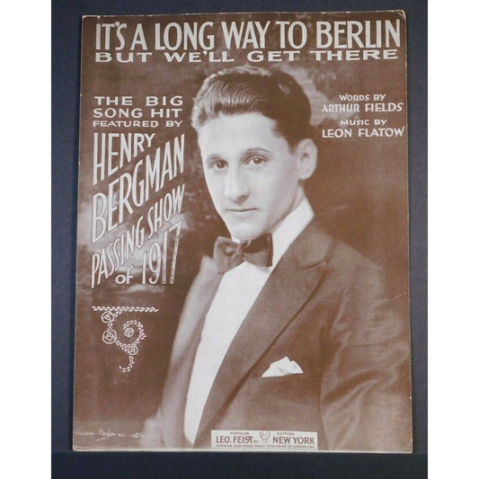 WWI Sheet Music- "It's A Long Way To Berlin - But We'll Get There" Henry Bargman