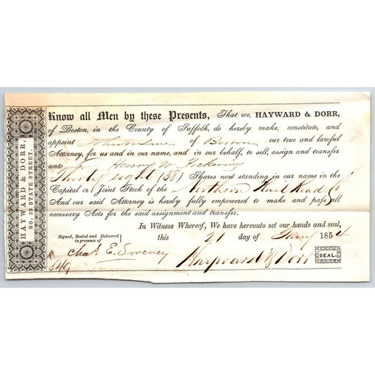 1854 Boston, MA - Power of Attorney re: Northern Railroad Stock "Hayward & Dorr"