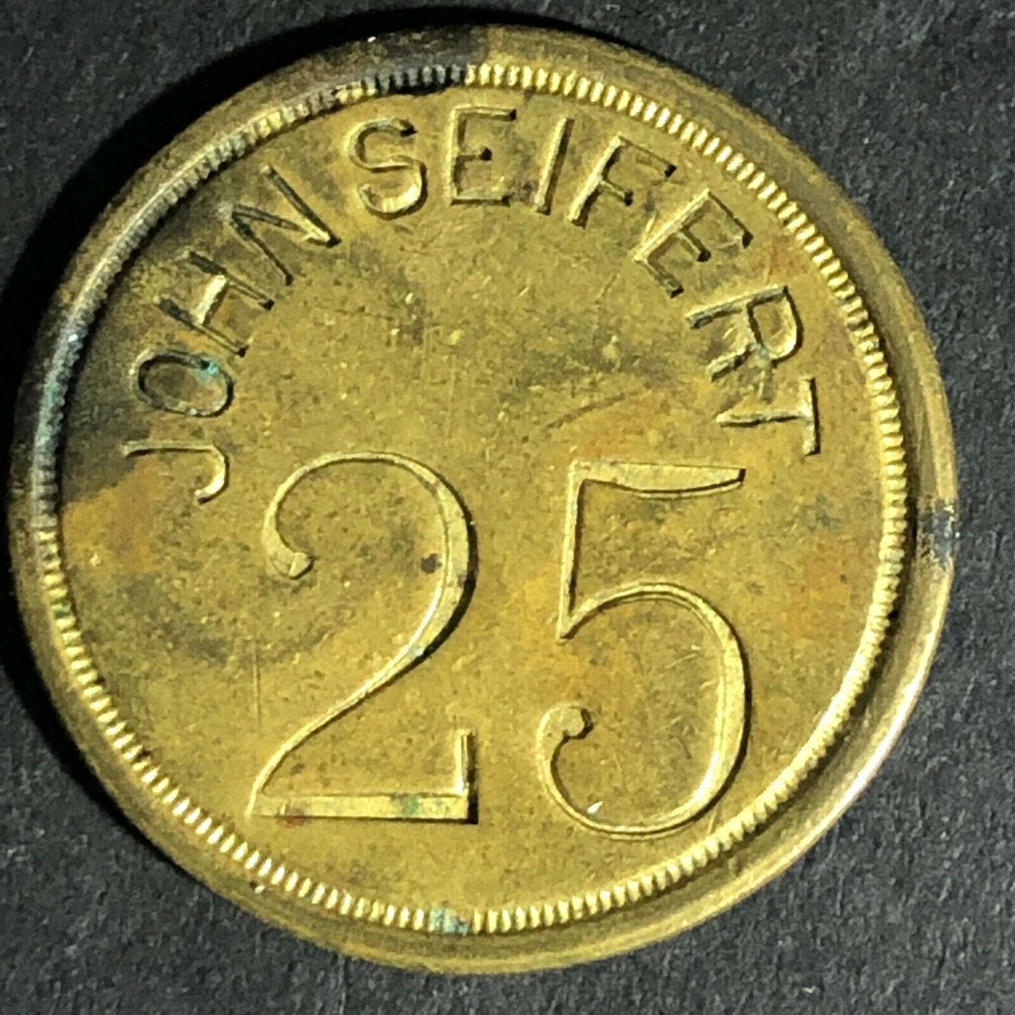 John Seifert Brass "25" Token 24.6mm