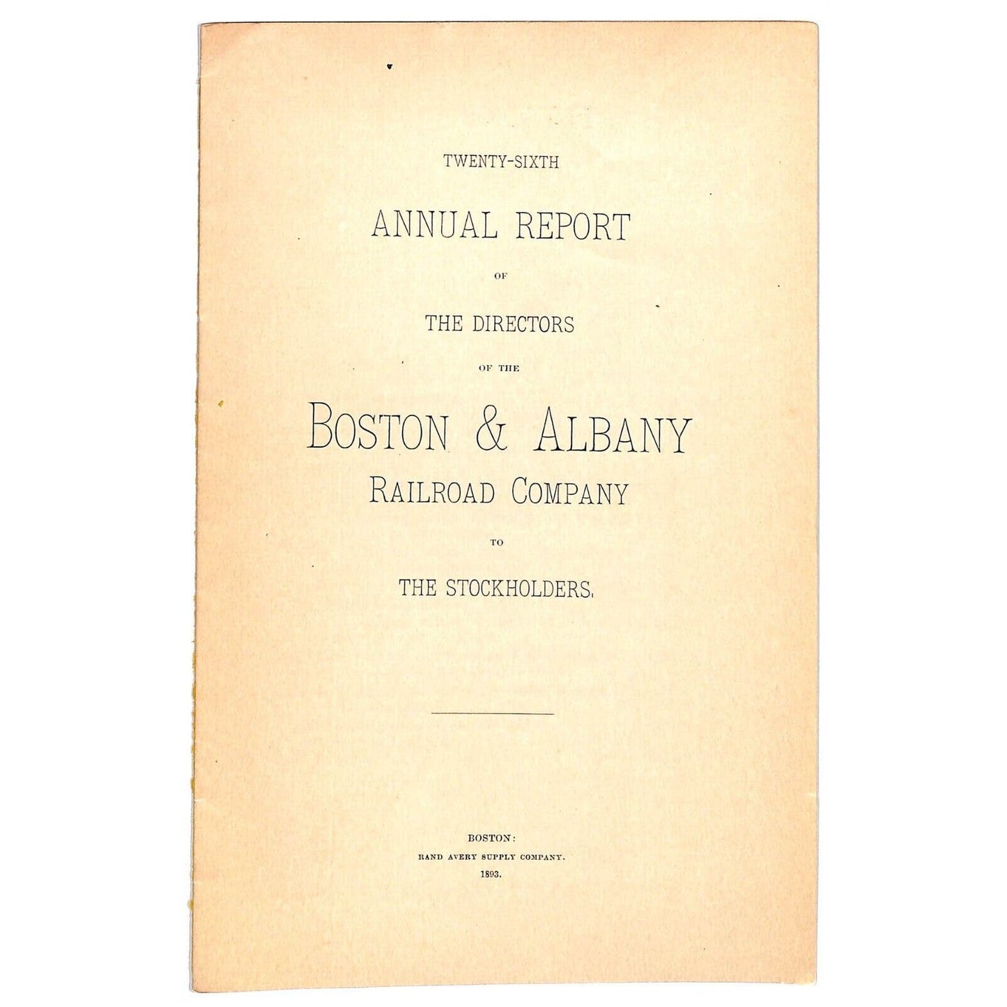 1893 Boston & Albany Railroad Annual Report 16pp - Scarce