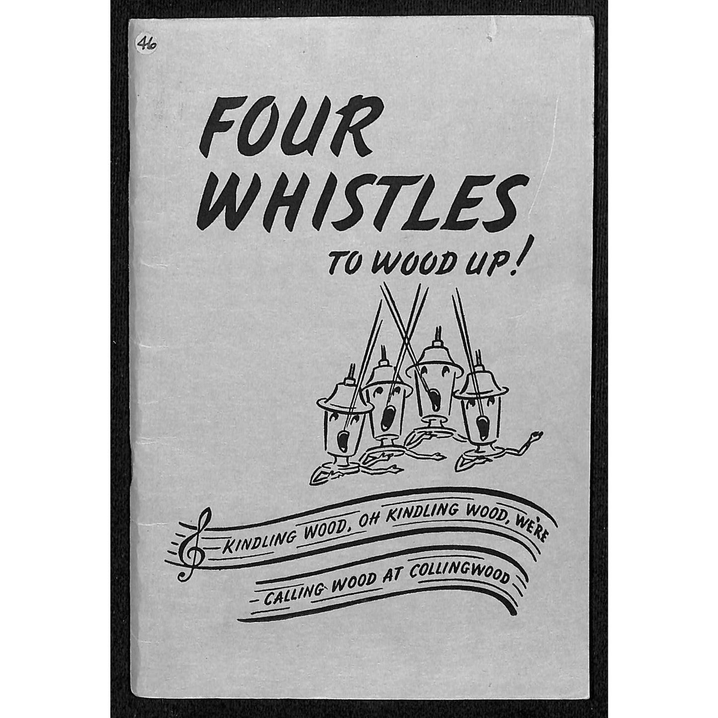 1941 "Four Whistles to Wood Up!" Booklet Northern Railway of Canada 64p Railroad