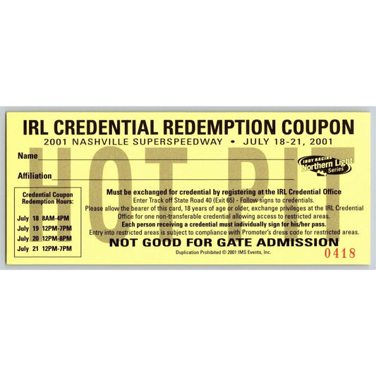 2001 Nashville Superspeedway IRL Credential Redemption Coupon Hot Pit VGC