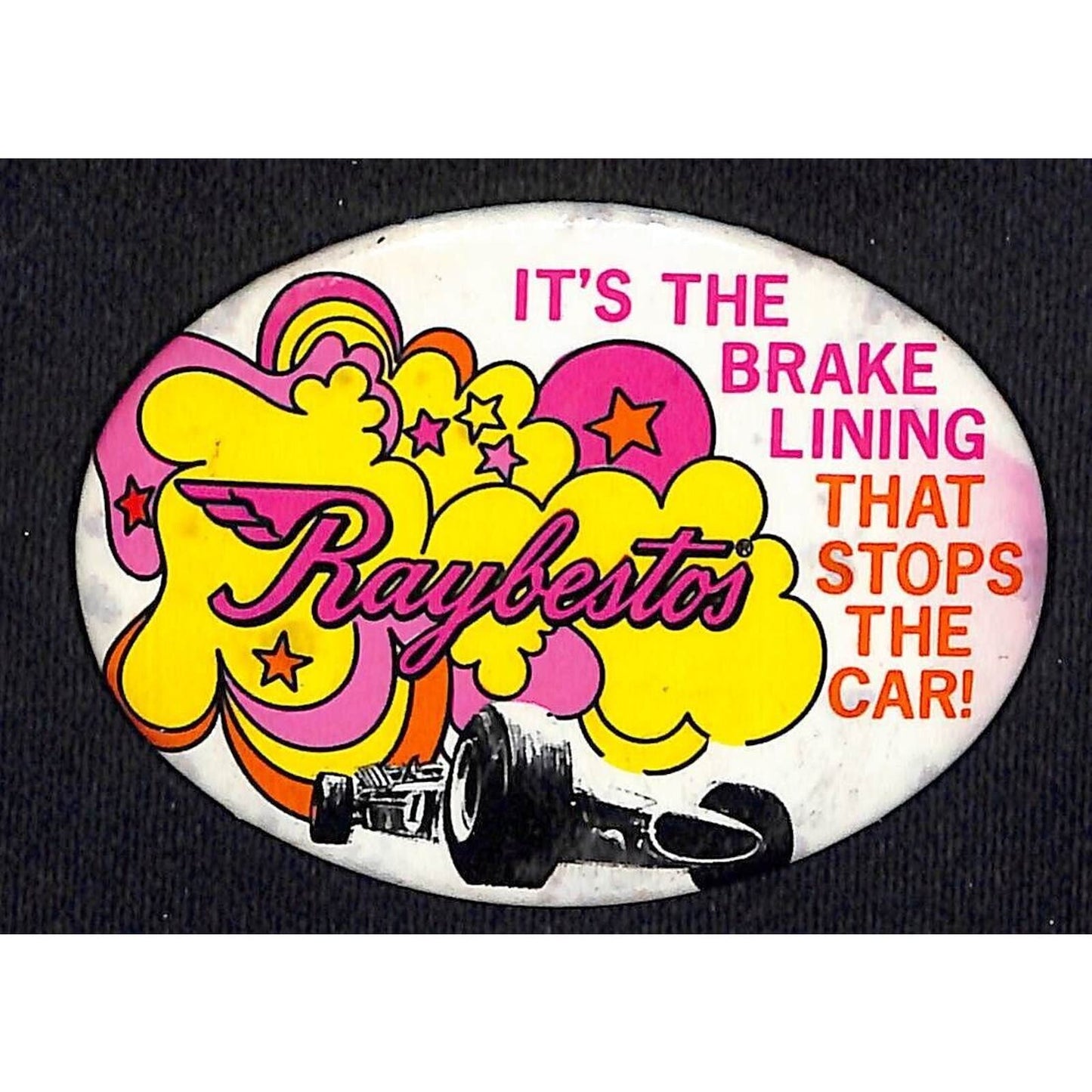 Raybestos "It's the Brake Lining That Stops The Car!" Pinback Button - c1967-73