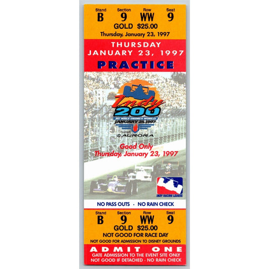 1997 Indy 200 Walt Disney World Thursday 1/23 Practice Unused Ticket - Seat 9