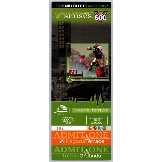 2005 Indy 500 Miller Light Carb Day Pagoda Terrace Unused Ticket IMS #107