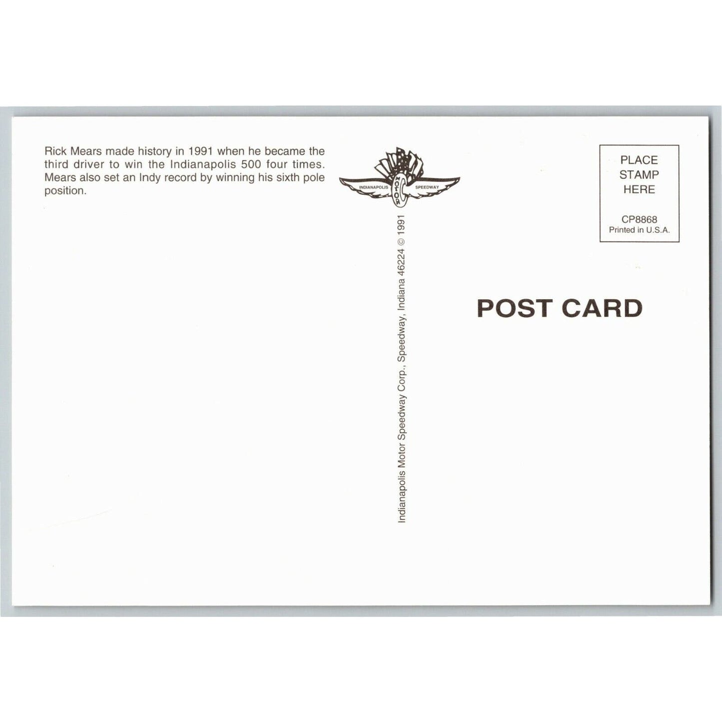 c1991 Indy 500 - Rick Mears - Motor Speedway NOS 4" x 5 3/4" Postcard