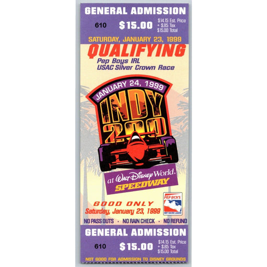 1999 Indy 200 Walt Disney World Speedway Qualifying Ticket Stub - #610