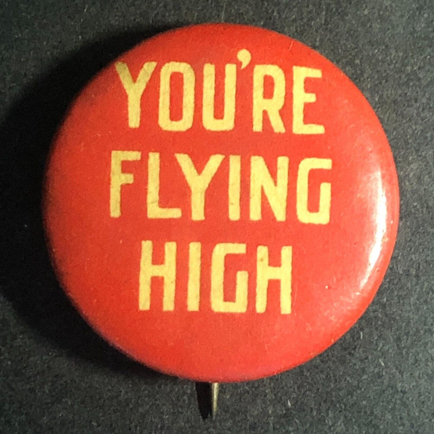 Perfection Cigarettes "You're Flying High" Pinback Button c1910 - Scarce