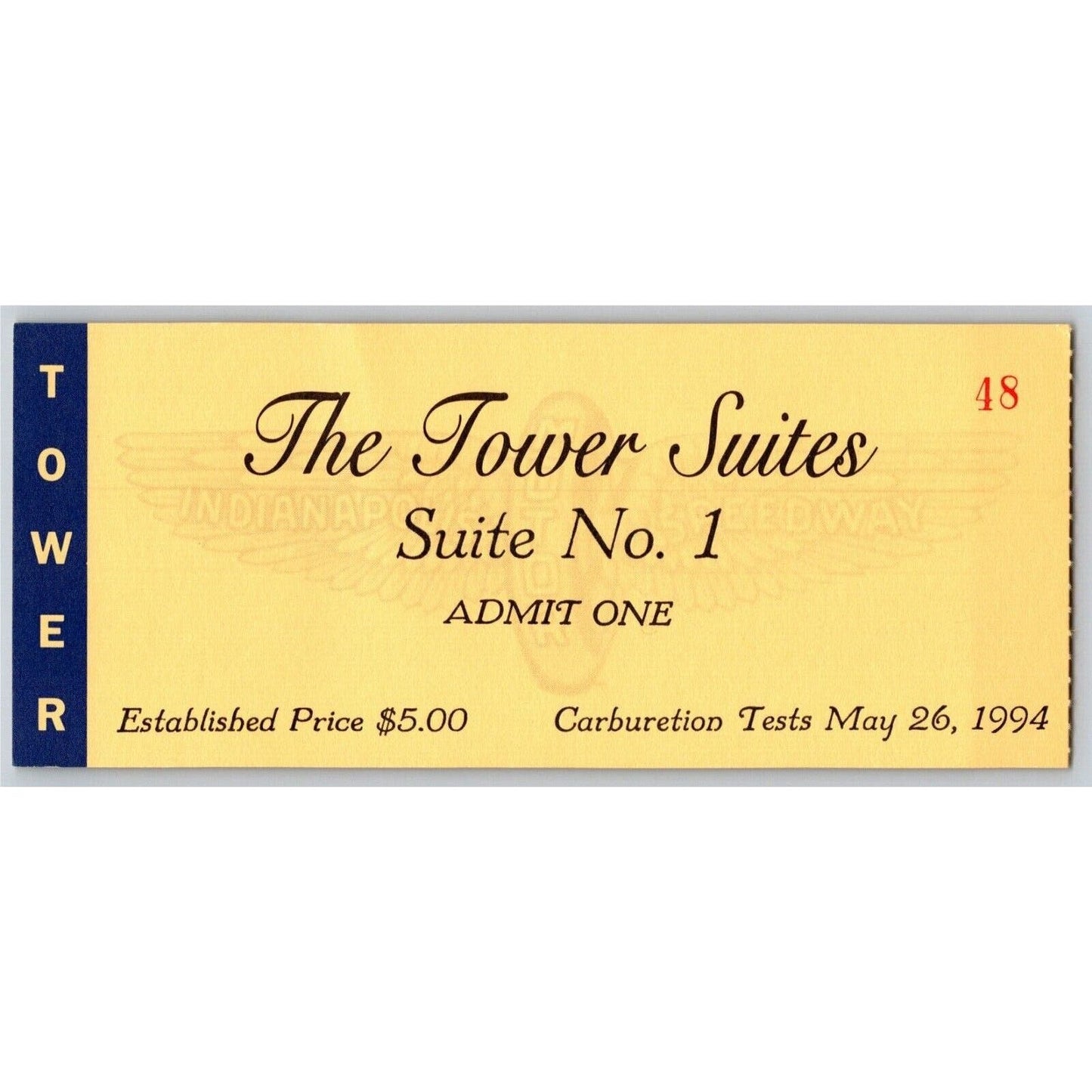 1994 Indy 500 Tower Suites Carburetion Tests Day Ticket Stub Indianapolis #48