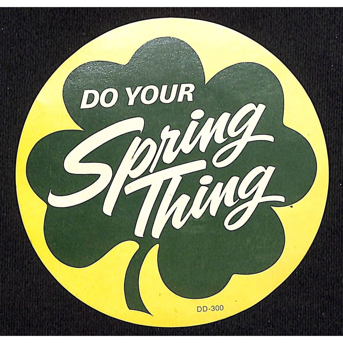 "Do Your Spring Thing" Four Leaf Clover Racing Decal / Auto Sticker ?? c1970