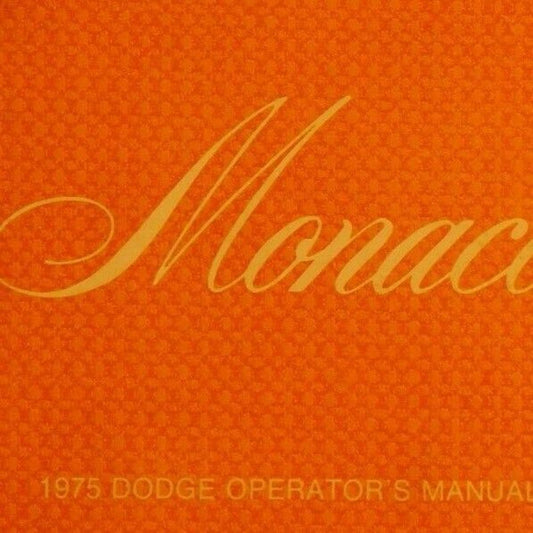1975 Dodge Monaco 70pg Operator's Manual VGC / Nearly NOS